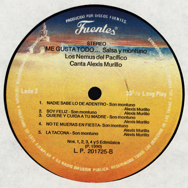 Los Nemus Del Pacifico Canta: Alexis Murillo - Me Gusta Todo!!...Salsa Y Montuno | Discos Fuentes (201725) - 4