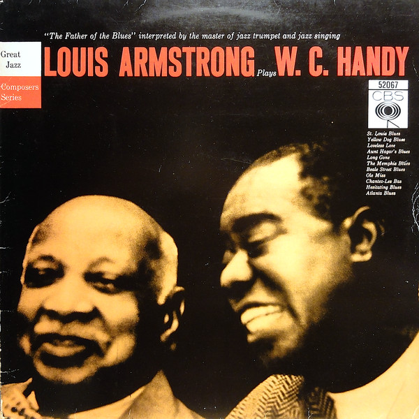 Louis Armstrong - Louis Armstrong Plays W. C. Handy | CBS (52067) - main