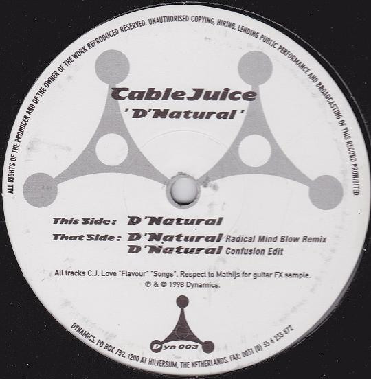 Cablejuice - D'Natural | Dynamics Records (Dyn 003) - main