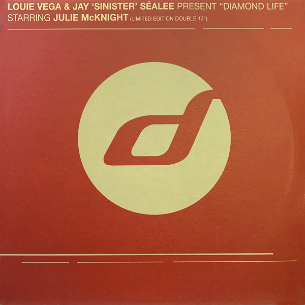 Louie Vega & Jay "Sinister" Sealée Presents Diamond Life Starring Julie McKnight - Diamond Life | Distance (Di2408) - main