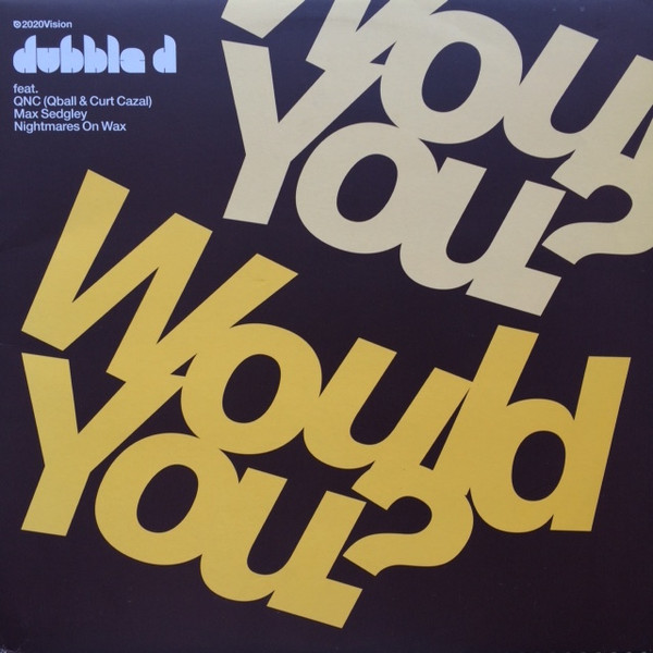 Dubble D - Would You? | 20:20 Vision (VIS118LTD)