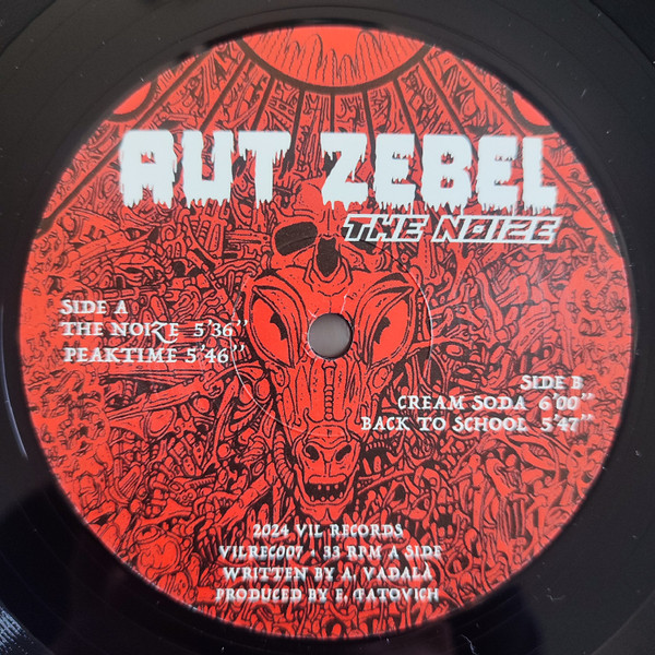 Aut Zebel - The Noize | VIL Records (VILREC007)