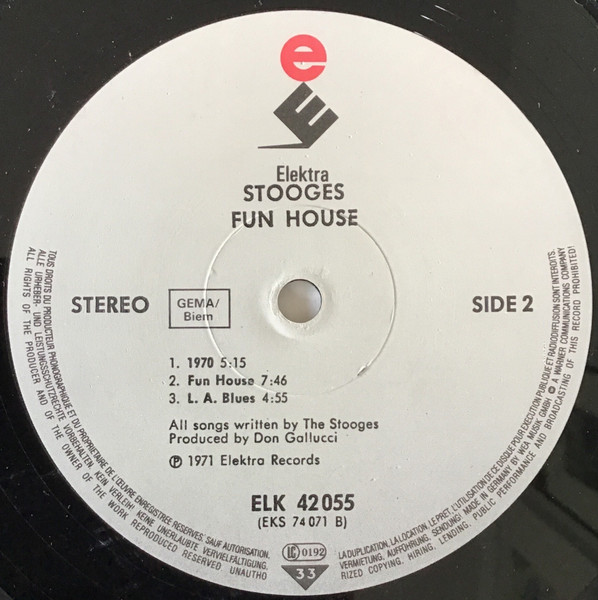 The Stooges - Fun House | Elektra (ELK 42 055) - 4 The Stooges - Fun House | Elektra (ELK 42 055) - 4
