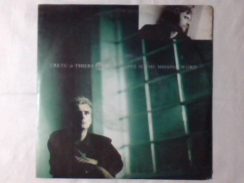 Cretu And Thiers - When Love Is The Missing Word | Virgin (VIN 45253) - main
