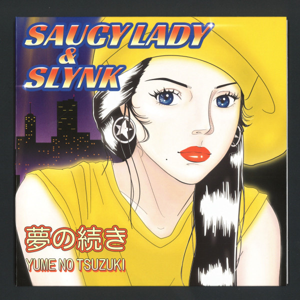 Saucy Lady & Slynk - Yume No Tsuzuki | Dippin' Records (DR0011)