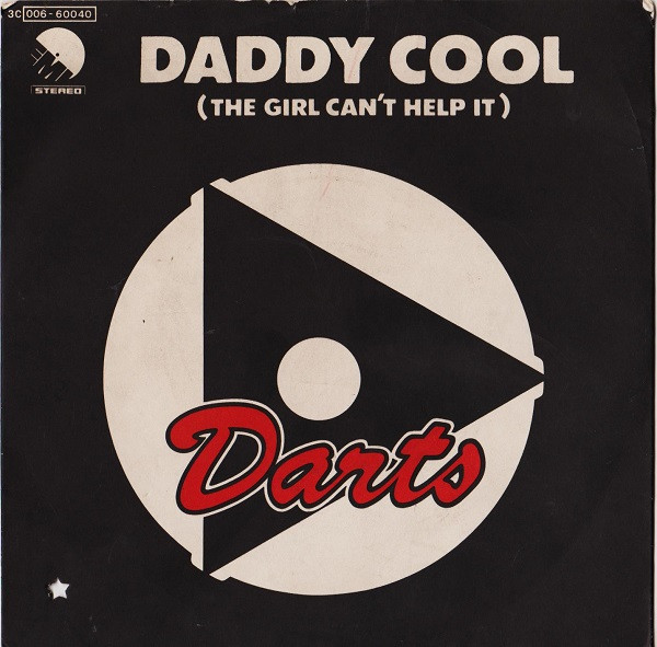 Darts - Daddy Cool (The Girl Can't Help It) | EMI (3C 006-60040) - main Darts - Daddy Cool (The Girl Can't Help It) | EMI (3C 006-60040) - main