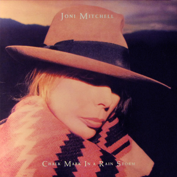 Joni Mitchell - Chalk Mark In A Rain Storm | Geffen Records (1592671) - main