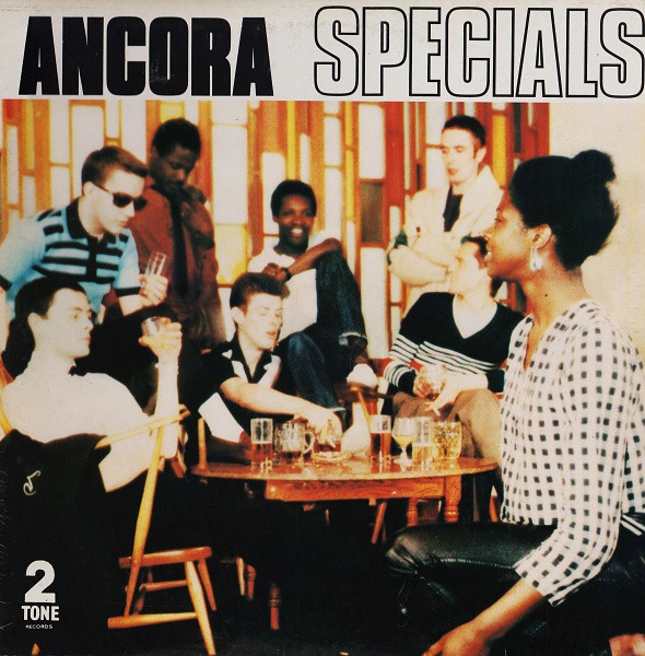 The Specials - Ancora Specials | Two-Tone Records (CHR TT 5003) - main