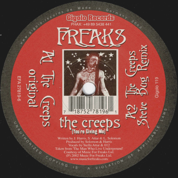 Freaks - The Creeps (You're Giving Me) | International Deejay Gigolo Records (Gigolo 119)