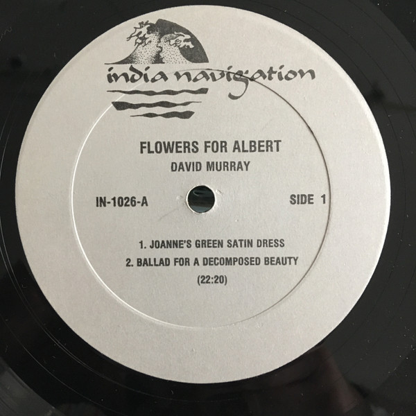 David Murray - Flowers For Albert | India Navigation (IN 1026) - 3 David Murray - Flowers For Albert | India Navigation (IN 1026) - 3