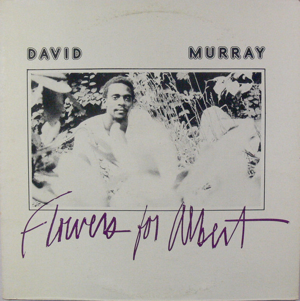 David Murray - Flowers For Albert | India Navigation (IN 1026)