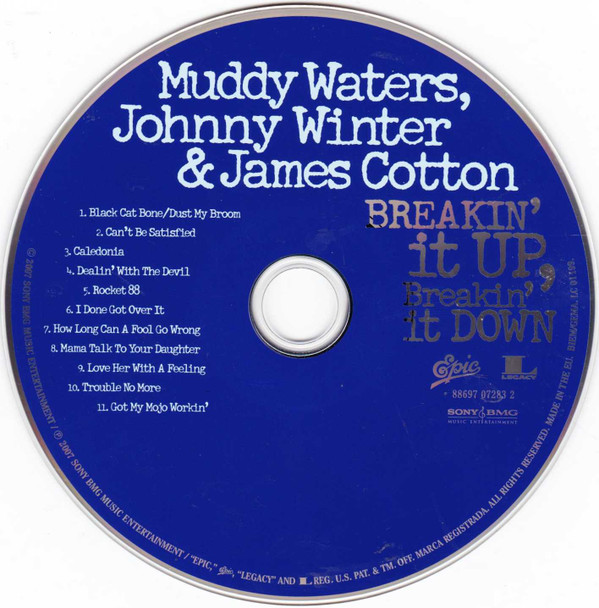 Muddy Waters , Johnny Winter & James Cotton - Breakin' It Up, Breakin' It Down | Epic (88697 07283 2) - 3