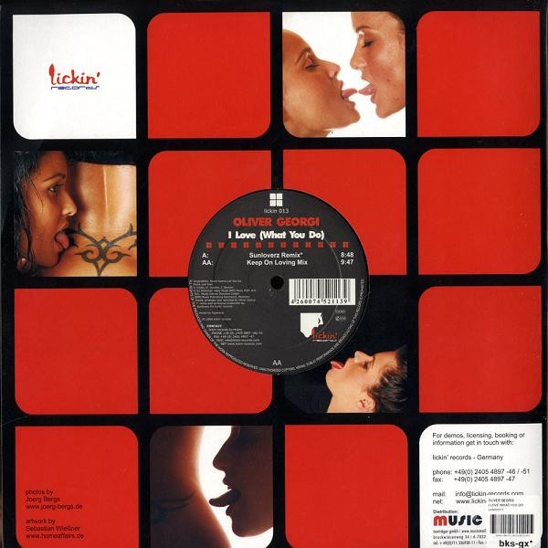 Oliver Georgi - I Love (What You Do) | Lickin' Records (lickin 013) - 2 Oliver Georgi - I Love (What You Do) | Lickin' Records (lickin 013) - 2