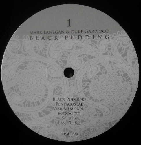 Mark Lanegan & Duke Garwood - Black Pudding | Heavenly (HVNLP98) - 3 Mark Lanegan & Duke Garwood - Black Pudding | Heavenly (HVNLP98) - 3