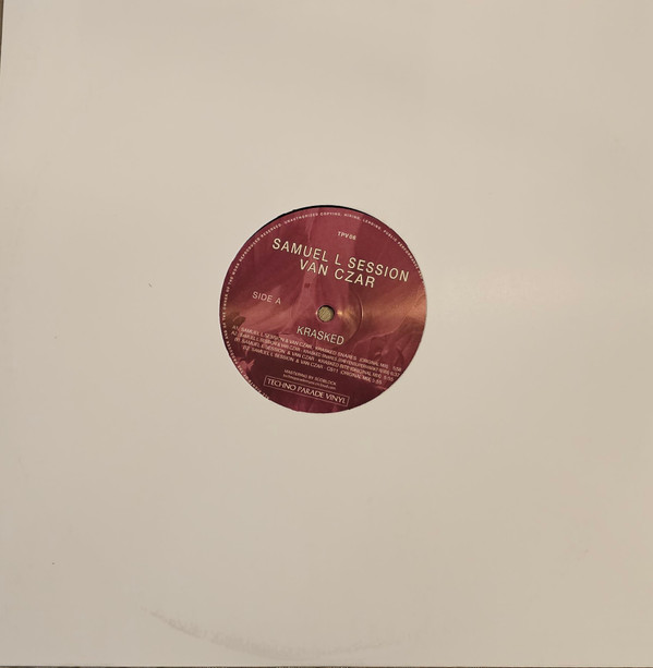 Samuel L Session , Van Czar - Krasked | Techno Parade Vinyl (TPV06)
