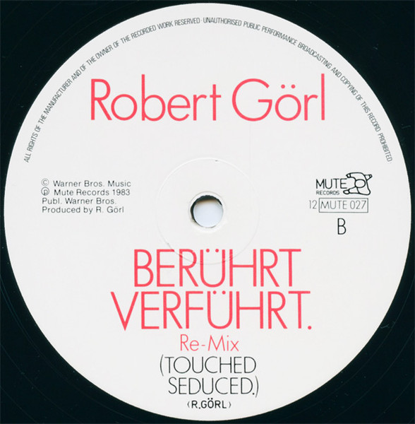 Robert Görl - Mit Dir. | Mute (12 MUTE 027) - 4