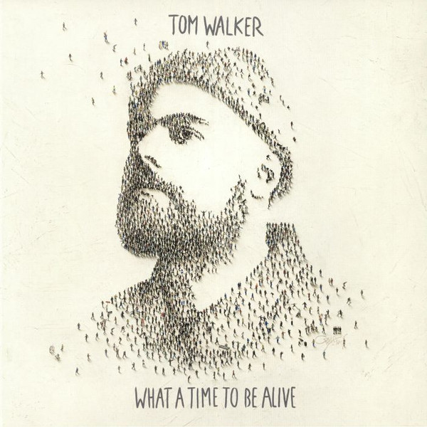 Tom Walker - What A Time To Be Alive | Sony Music (190758723310) - main Tom Walker - What A Time To Be Alive | Sony Music (190758723310) - main
