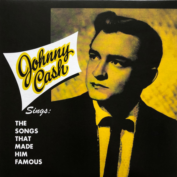 Johnny Cash - Sings The Songs That Made Him Famous | Rumble Records (RUM 2011114LP) - main