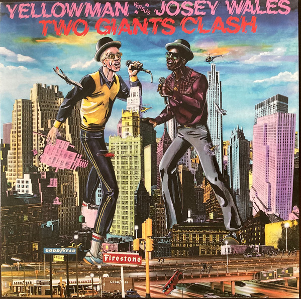 Yellowman Versus Josey Wales - Two Giants Clash | Greensleeves Records (GREL 63) - main Yellowman Versus Josey Wales - Two Giants Clash | Greensleeves Records (GREL 63) - main