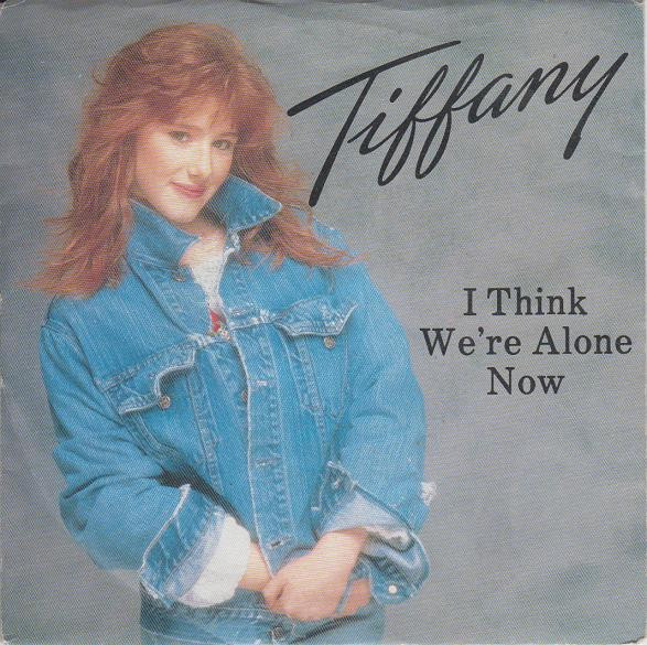 Tiffany - I Think We're Alone Now | MCA Records (258 169-7) - 2