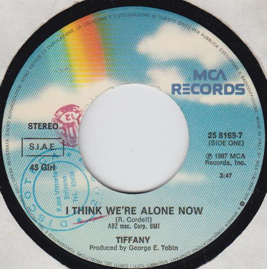 Tiffany - I Think We're Alone Now | MCA Records (258 169-7) - 4