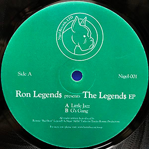 Ron Legend$ - The Legend$ EP | Nigel Records Ltd (Nigel 001) - main