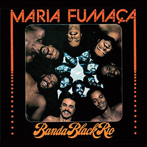 Banda Black Rio - Maria Fumaça | Mr Bongo (MRBLP134)