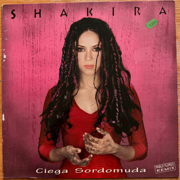 Shakira - Ciega Sordomuda (Pablo Flores Remix) | Columbia (COL 666563 6)