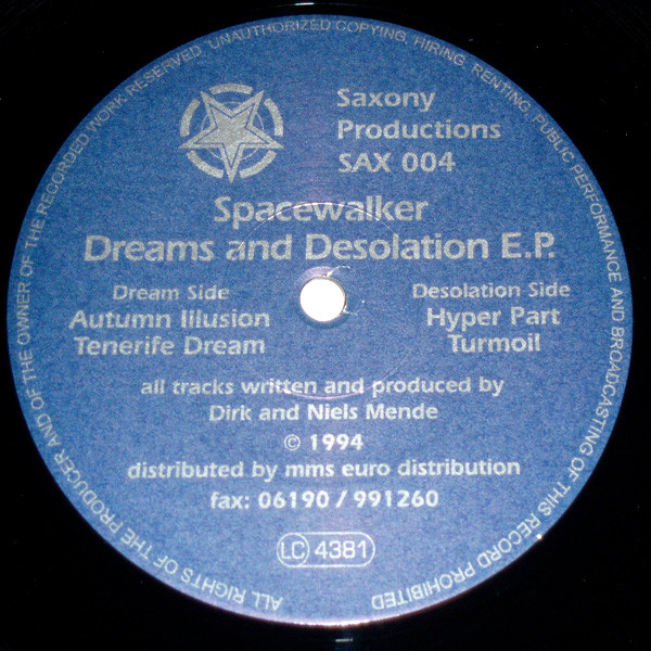 Spacewalker - Dreams And Desolation E.P. | Saxony Productions (SAX 004) - 2 Spacewalker - Dreams And Desolation E.P. | Saxony Productions (SAX 004) - 2
