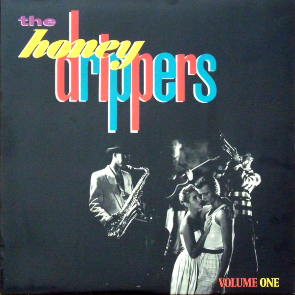 The Honeydrippers - Volume One | Es Paranza Records (790 220-1) - main The Honeydrippers - Volume One | Es Paranza Records (790 220-1) - main