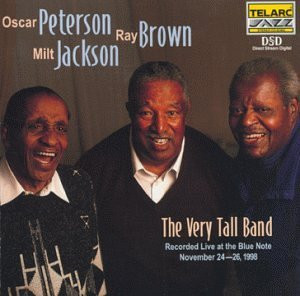 Oscar Peterson , Ray Brown , Milt Jackson - The Very Tall Band | Telarc Jazz (CD-83443) - main