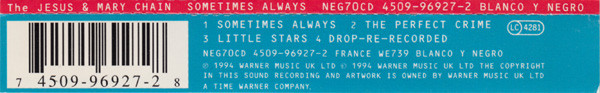 The Jesus And Mary Chain - Sometimes Always | Blanco Y Negro (NEG70CD) - 3