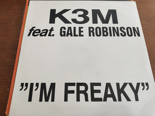 K3M Feat. Gale Robinson - I'm Freaky | Boy Records (BOY-240) - main