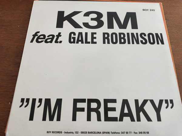K3M Feat. Gale Robinson - I'm Freaky | Boy Records (BOY-240) - 2
