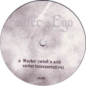 Alter Ego - Rocker (The Final Chapter) | Klang Elektronik (Klang 92) - 3