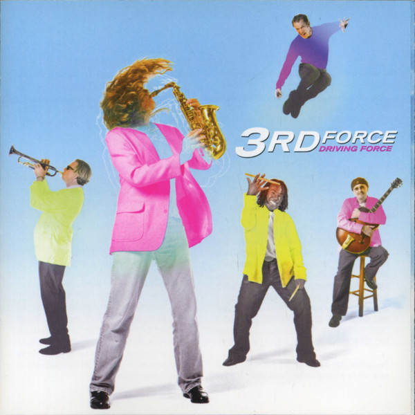 3rd Force - Driving Force | Higher Octave Music (72435-98757-2-9) - main