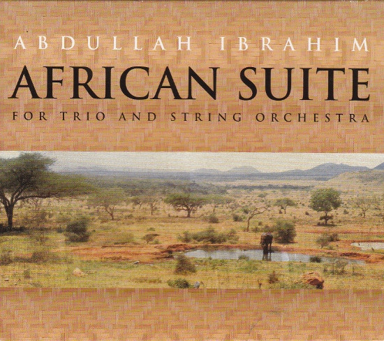 Abdullah Ibrahim - African Suite For Trio And String Orchestra | Tiptoe (TIP-888 832 2) - 4