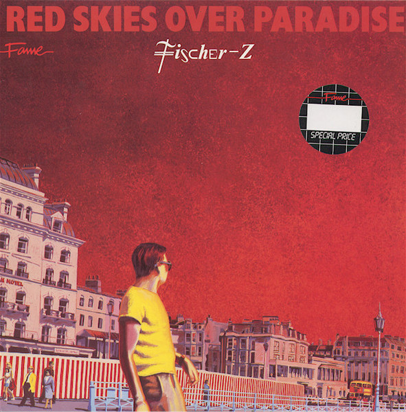 Fischer-Z - Red Skies Over Paradise | Liberty (1C 038 1575491) - 2 Fischer-Z - Red Skies Over Paradise | Liberty (1C 038 1575491) - 2