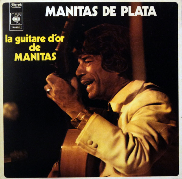 Manitas De Plata - La Guitare D'Or De Manitas | CBS (FS 721) - main Manitas De Plata - La Guitare D'Or De Manitas | CBS (FS 721) - main