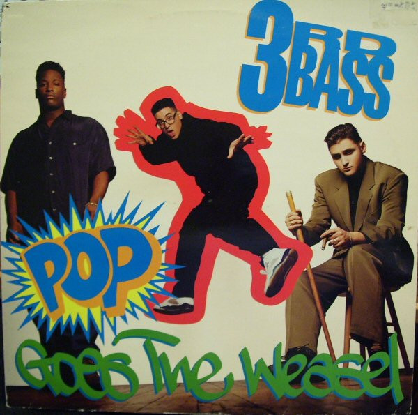 3rd Bass - Pop Goes The Weasel | Def Jam Recordings (656954 6)