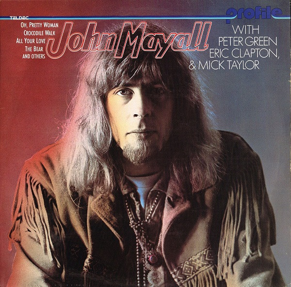 John Mayall - John Mayall With Peter Green, Eric Clapton & Mick Taylor | Decca (6.24010 AL) - main