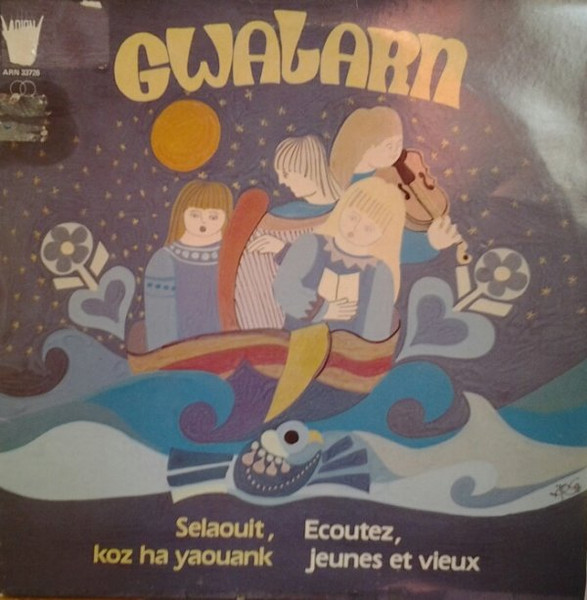 Gwalarn - Selaouit, Koz Ha Yaouank - Ecoutez Jeunes Et Vieux | Arion (ARN 33726)