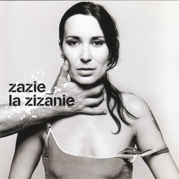 Zazie - La Zizanie | Mercury (586468-2) - main
