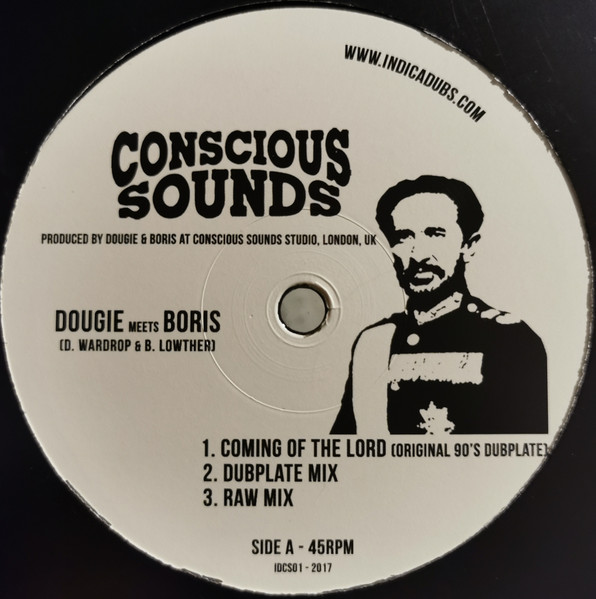 Dougie Wardrop Meets Boris Lowther / Indica Dubs Meets Conscious Sounds - Coming Of The Lord / The Vision | Indica Dubs (IDCS01) - main