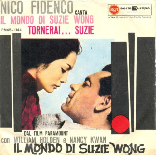 Nico Fidenco - Il Mondo Di Suzie Wong / Tornerai .... Suzie | RCA (PM45 - 1144) - main Nico Fidenco - Il Mondo Di Suzie Wong / Tornerai .... Suzie | RCA (PM45 - 1144) - main