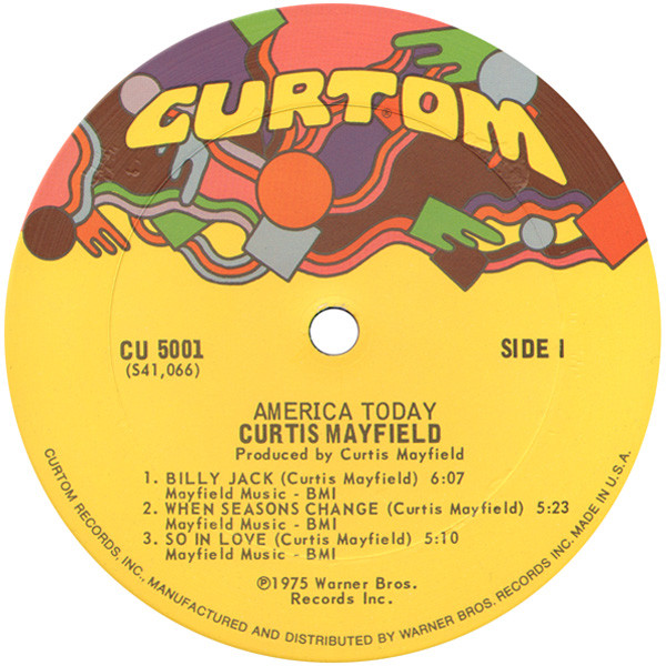 Curtis Mayfield - There's No Place Like America Today | Curtom (CU 5001) - 3 Curtis Mayfield - There's No Place Like America Today | Curtom (CU 5001) - 3
