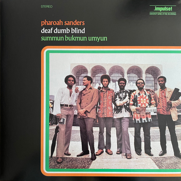 Pharoah Sanders - Summun Bukmun Umyun - Deaf Dumb Blind | Impulse! (700236) - 2