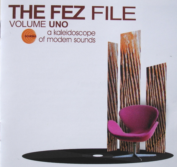 Various - The Fez File - Volume Uno | Schema (SCCD 319) - main