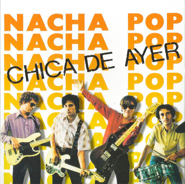 Nacha Pop - Chica De Ayer | Parlophone (SPN536W) - main