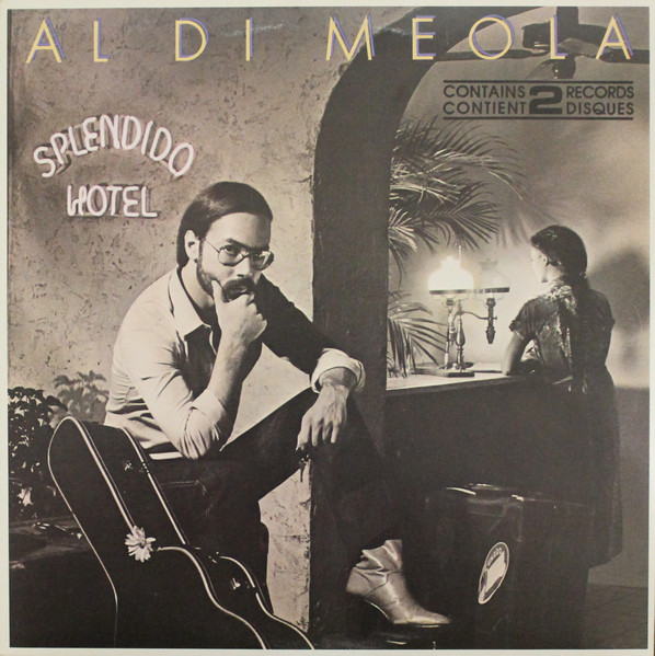 Al Di Meola - Splendido Hotel | Columbia (C2X 36270) - main Al Di Meola - Splendido Hotel | Columbia (C2X 36270) - main